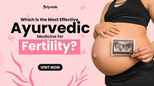 best Ayurvedic medicine for fertility