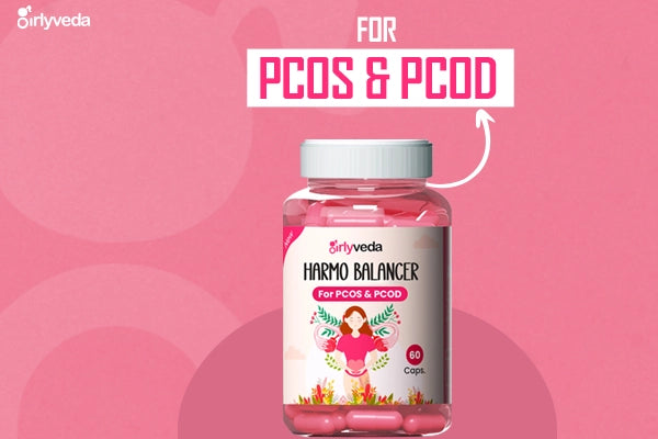 Girlyveda Harmo Balancer – Ayurvedic Treatment for PCOS/PCOD