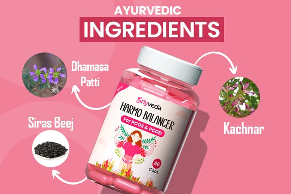 Girlyveda Harmo Balancer – Ayurvedic Treatment for PCOS/PCOD